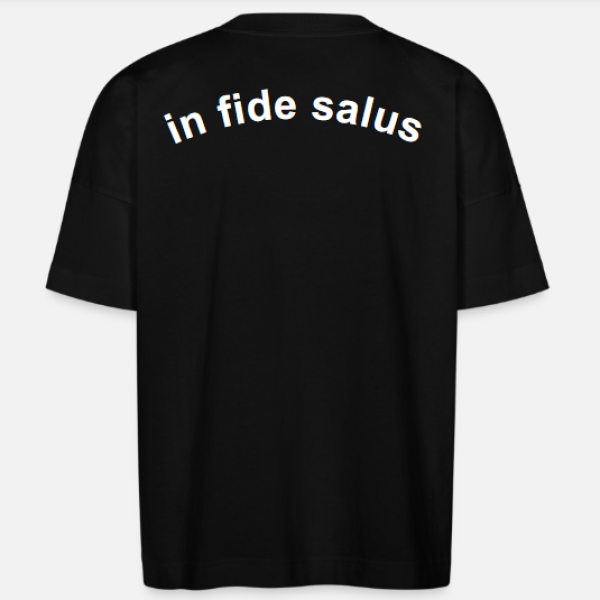 Oversized-T_Schwarz_in fide salus
